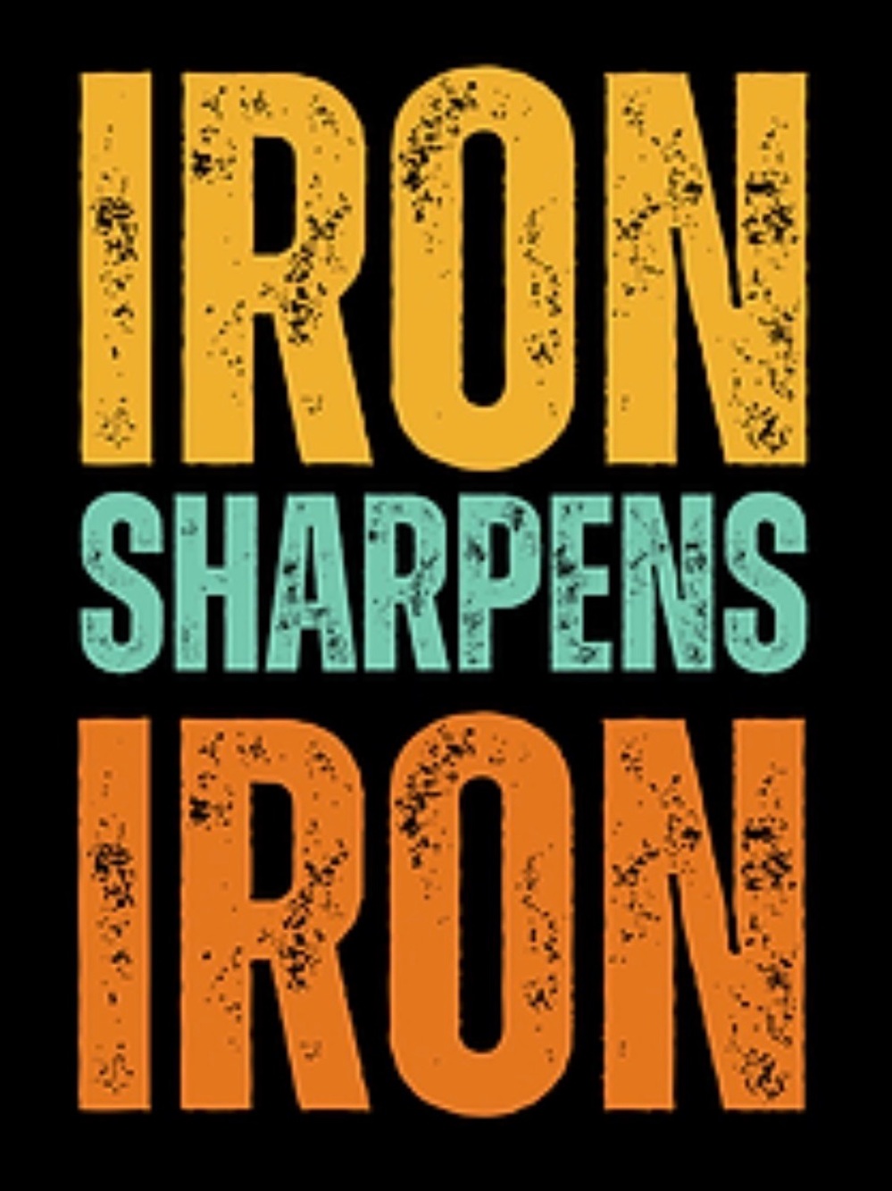 IRON SHARPENS IRON - How to build your Iron Naturally.